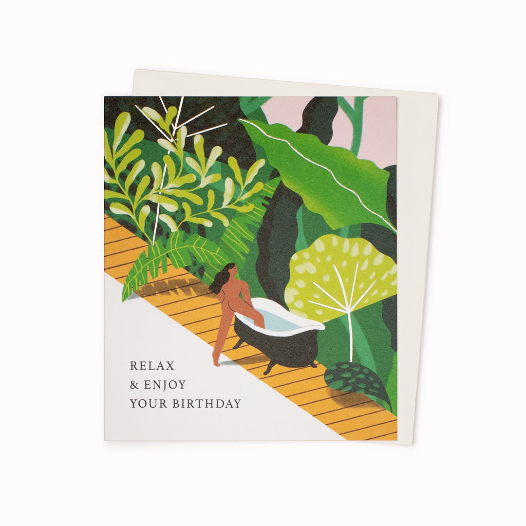 Relax & Enjoy Your Birthday | Birthday Greeting Card