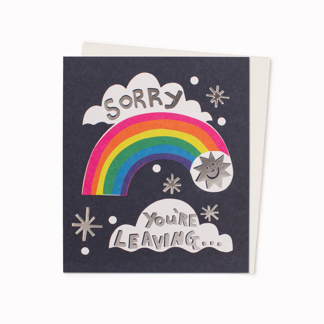 Leaving Rainbow | Sorry You're Leaving Card