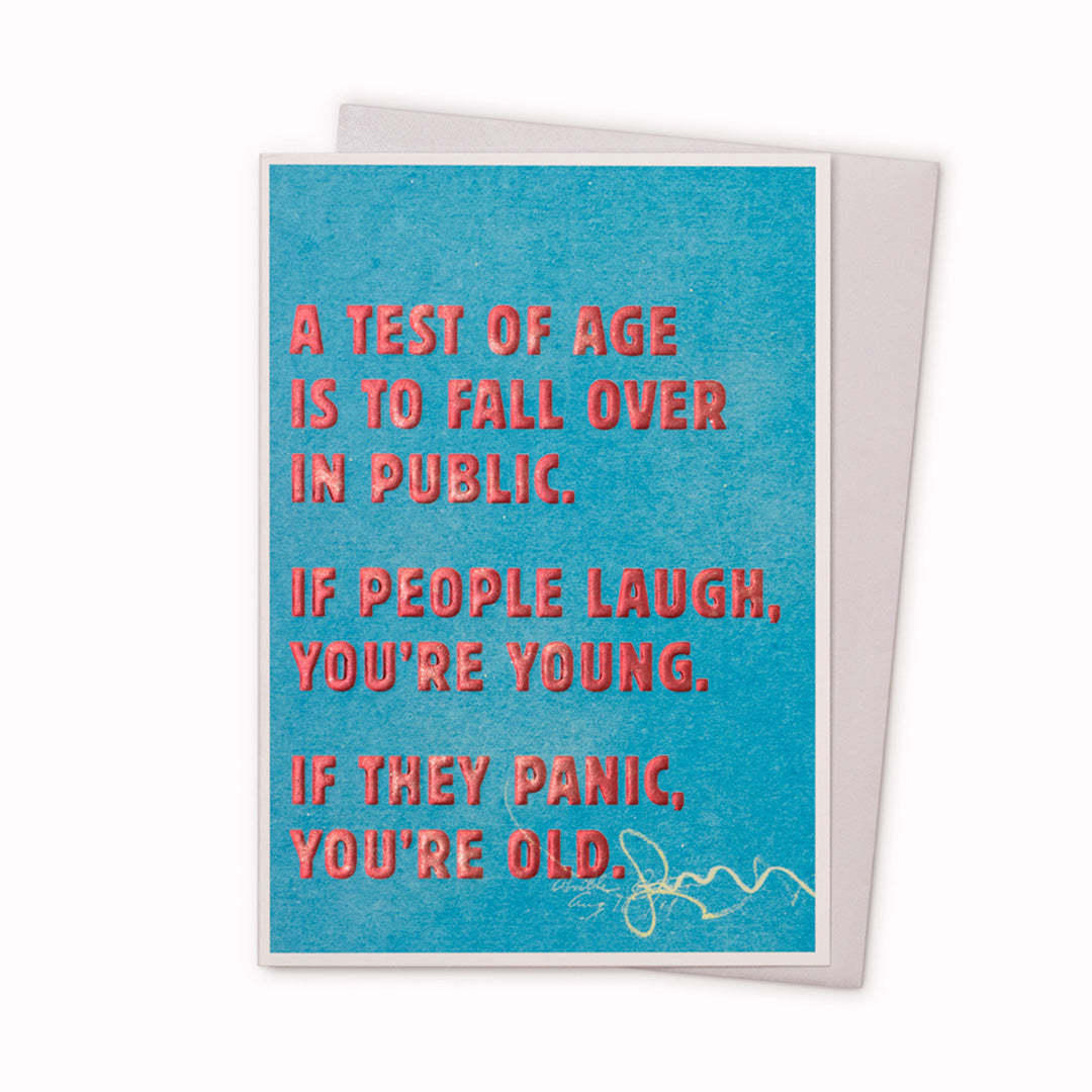 Funny typographic card featuring bold type on a painterly background. Perfect for the birthday of someone young at heart. Deliberately left blank inside for your own personal message, whether for a birthday or 'just because'.