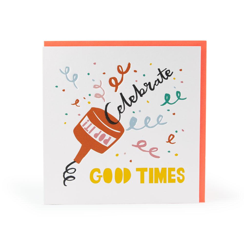 Celebrate Good Times' Card