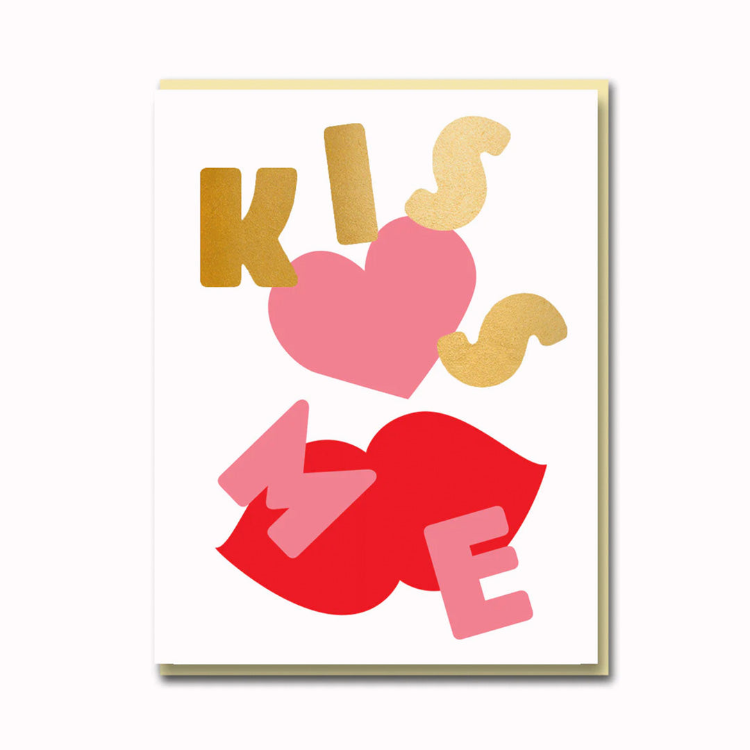 Kiss Me Valentines Day card, featuring Kiss Me typography in gold foil, illustration from Bureau Alice