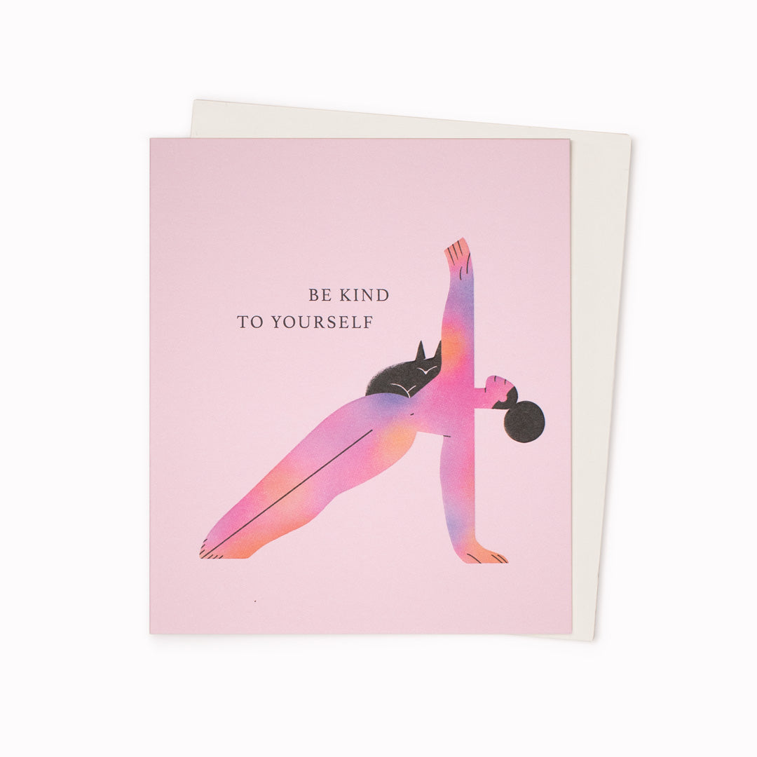 Be Kind to Yourself | Greeting Card