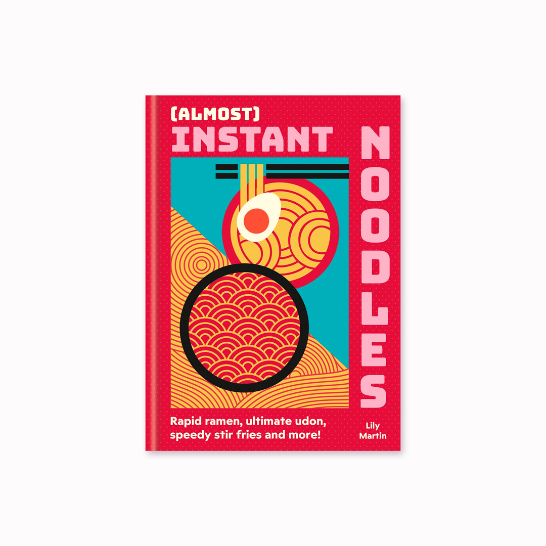 Almost Instant Noodles takes everything from packet noodles to ramen and turns them into genuinely satisfying dishes without losing the speed and simplicity that makes noodles so useful in the first place.