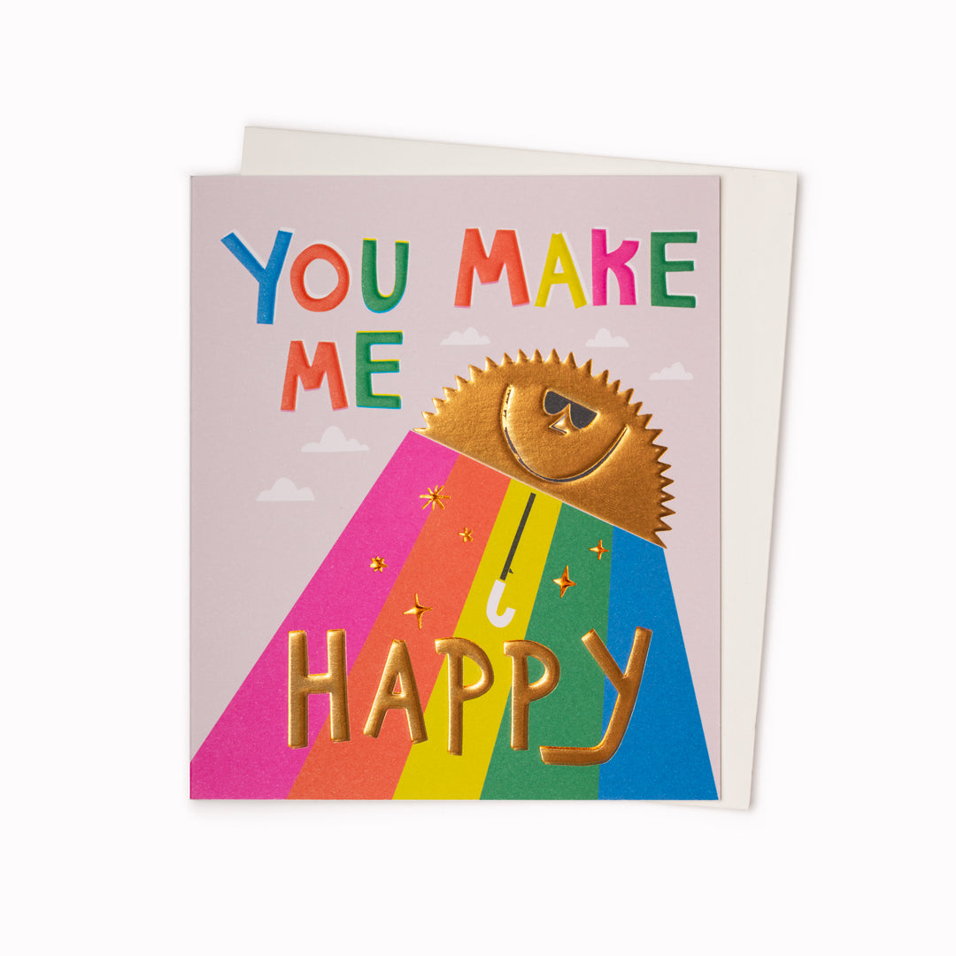 You Make Me Happy | Greeting Card
