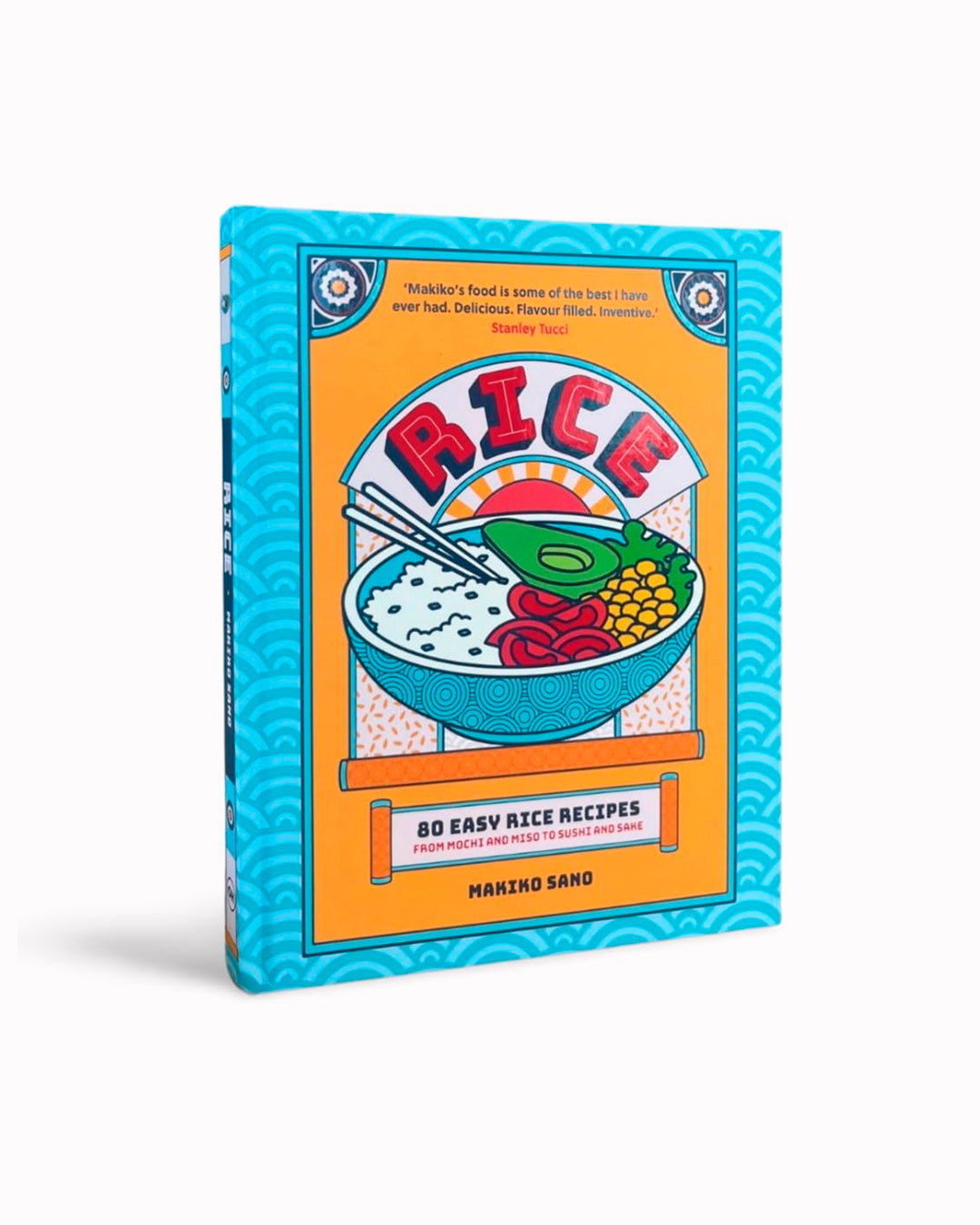Rice is such an everyday ingredient that it’s easy to overlook just how versatile it is. Makiko Sano gives it centre stage in this collection of 80 recipes