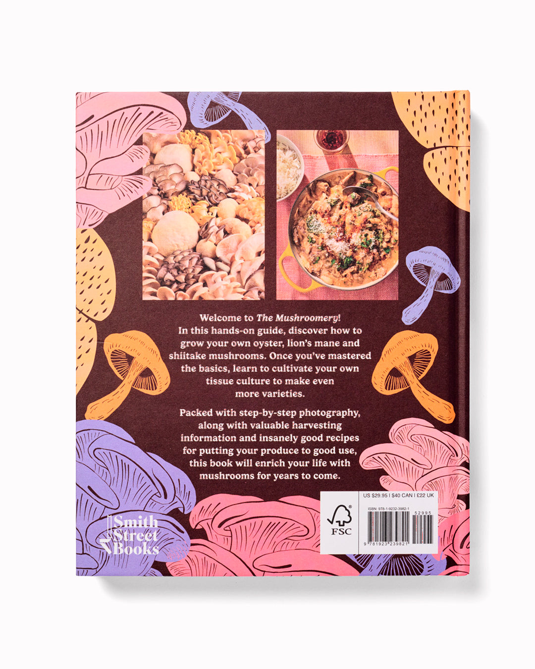 Part growing manual, part cookbook, The Mushroomery is an introduction to cultivating mushrooms at home, even when outdoor space is limited.