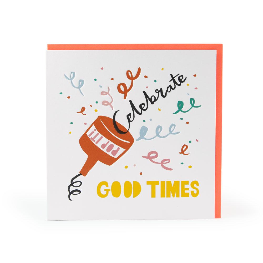 'Celebrate Good Times' Card