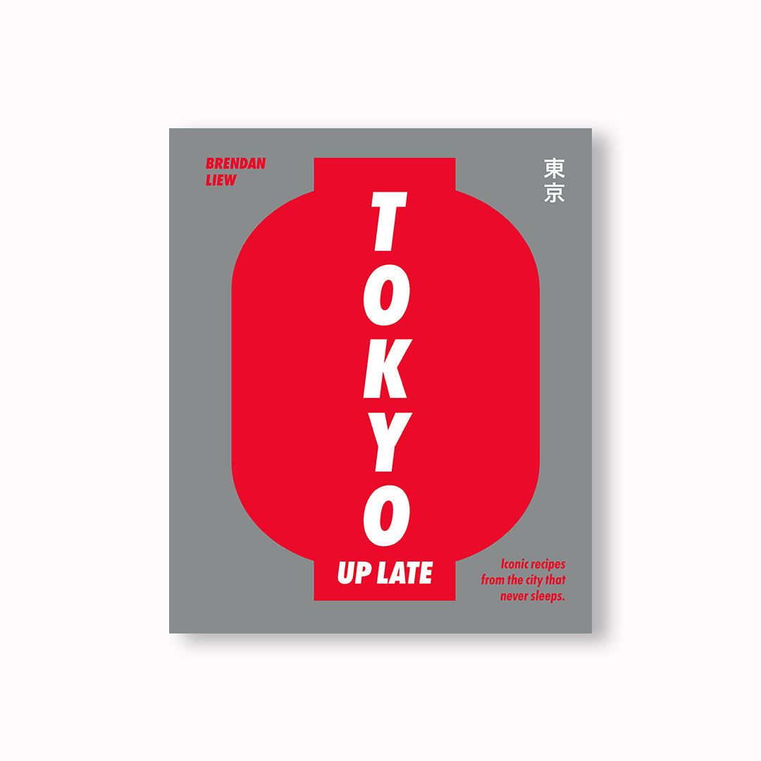 Tokyo, Up Late | Japanese Cookbook