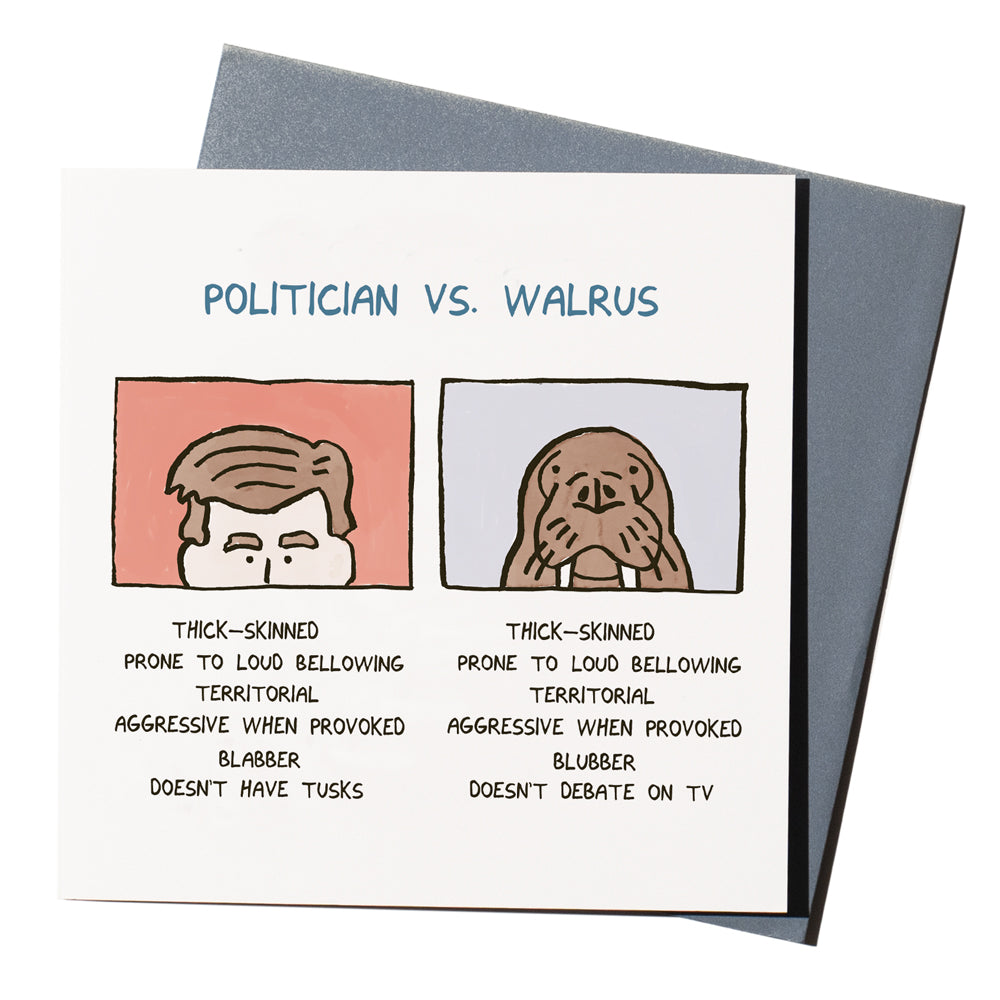 'Politician v Walrus' Card
