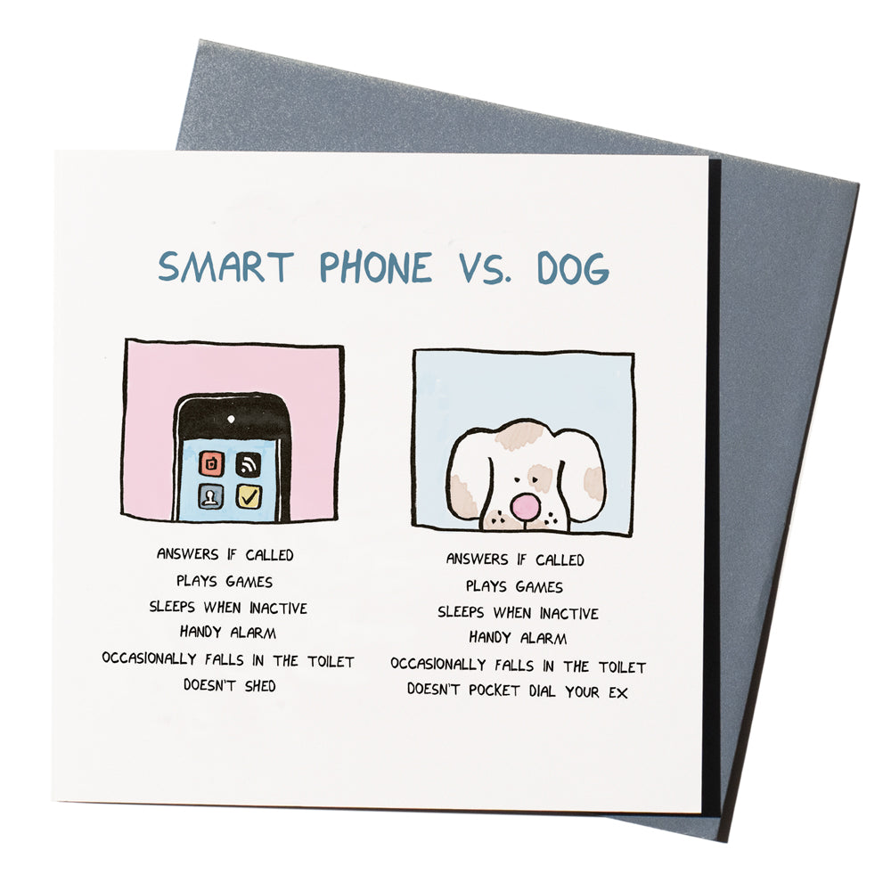 'Smart Phone v Dog' Card